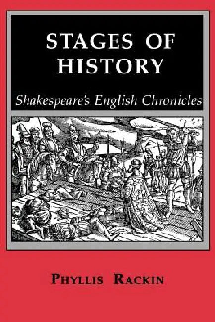 Stages of History by Phyllis Rackin