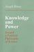 Knowledge and Power: Toward a Political Philosophy of Science by Rouse, Joseph
