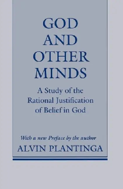God and Other Minds by Alvin C. Plantinga