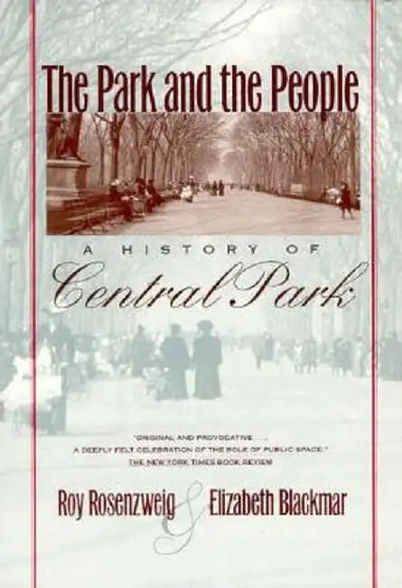 The Park and the People: An Introduction by Roy Rosenzweig