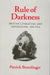 Rule of Darkness: British Literature and Imperialism, 1830 1914 by Patrick Brantlinger