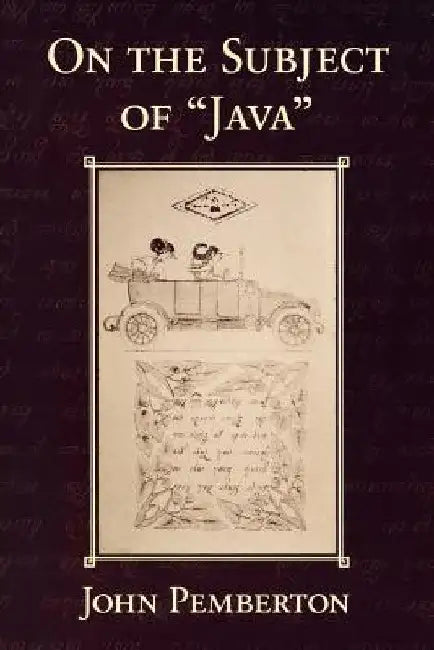 On the Subject of "Java" by John Pemberton