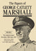 The Papers of George Catlett Marshall by George Catlett Marshall