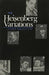 The Heisenberg Variations by John T. Irwin