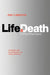 Life and Death in Psychoanalysis by Jean LaPlanche, Jeffrey Mehlman