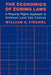 The Economics of Zoning Laws: A Property Rights Approach to American Land Use Controls by William A. Fischel