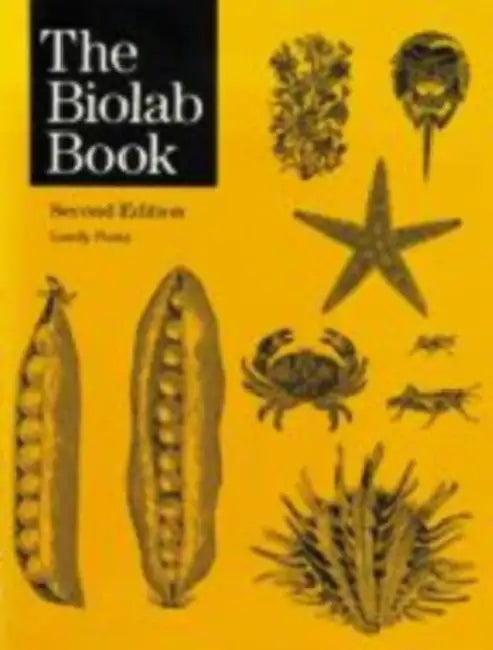 The Biolab Book: Twenty-Six Laboratory Exercises for Biology Students by Lundy Pentz
