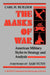 The Masks of War: American Military Styles in Strategy and Analysis by Carl Builder