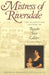 Mistress of Riversdale: The Plantation Letters of Rosalie Stier Calvert, 1795-1821 by Margaret Law Callcott