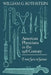 American Physicians in the Nineteenth Century: From Sects to Science by William G. Rothstein