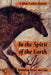 In the Spirit of the Earth: Rethinking History and Time by Calvin Luther Martin