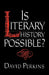 Is Literary History Possible? by David Perkins