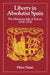 Liberty in Absolutist Spain; The Habsburg Sale of Towns, 1516-1700. 1, 108th Series, 1990 by Helen Nader