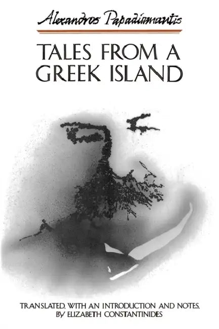 Tales from a Greek Island by Alexandros Papadiamantes, Elizabeth Constantinides