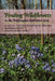 Finding Wildflowers in the Washington-Baltimore Area by Cristol Fleming, Barbara Tufty, Marion Blois Lobstein