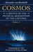 Cosmos: A Sketch of the Physical Description of the Universe by Alexander Von Humboldt, Alexander Von Humboldt, Nicolaas A. Rupke