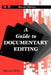 A Guide to Documentary Editing by Mary-Jo Kline, Linda Johanson, Association for Documentary Editing