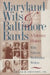 Maryland Wits and Baltimore Bards: A Literary History with Notes on Washington Writers by Frank R. Shivers