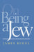 On Being a Jew by James L. Kugel