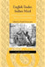 English Trader, Indian Maid: Representing Gender, Race, and Slavery in the New World by Frank Felsenstein