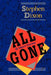 All Gone: 18 Short Stories by Stephen Dixon