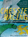 Chessie Racing: The Story of Maryland's Entry in the 1997-1998 Whitbread Round the World Race by George J. Collins, Kathy Alexander