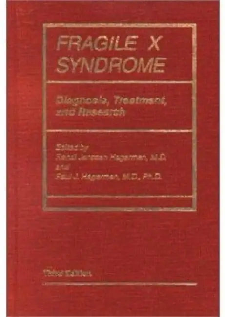 Fragile X Syndrome: Diagnosis, Treatment, and Research by Randi Jenssen Hagerman, Paul J. Hagerman