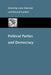 Political Parties and Democracy by Larry Jay Diamond, Richard Gunther