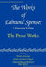 The Works of Edmund Spenser: A Variorum Edition by Edmund Spenser, Edwin Almiron Greenlaw, Charles Grosvenor Osgood