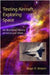 Testing Aircraft, Exploring Space: An Illustrated History of NACA and NASA by Roger E. Bilstein
