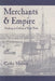 Merchants and Empire: Trading in Colonial New York by Cathy Matson