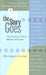 So the Story Goes: Twenty-Five Years of the Johns Hopkins Short Fiction Series by John T. Irwin, Jean McGarry, John Barth