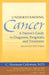 Understanding Cancer: A Patient's Guide to Diagnosis, Prognosis, and Treatment by C. Norman Coleman, Edward C. Halperin