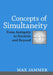 Concepts of Simultaneity: From Antiquity to Einstein and Beyond by Max Jammer
