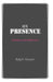 On Presence by Ralph Harper