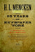 Thirty-Five Years of Newspaper Work: A Memoir by H. L. Mencken by H. L. Mencken, Vincent Fitzpatrick, Bradford Jacobs