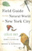 Field Guide to the Natural World of New York City by Leslie Day