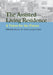 The Assisted Living Residence: A Vision for the Future by Stephen M. Golant, Joan Hyde