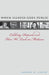 When Illness Goes Public: Celebrity Patients and How We Look at Medicine by Barron H. Lerner