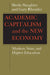 Academic Capitalism and the New Economy: Markets, State, and Higher Education by Sheila Slaughter, Gary Rhoades