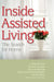 Inside Assisted Living: The Search for Home by J. Kevin Eckert, Paula C. Carder, Leslie A. Morgan