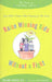 Raise Winning Kids Without a Fight: The Power of Personal Choice by William H. Hughes, John T. Walkup