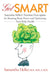 Get Smart: Samantha Heller's Nutrition Prescription for Boosting Brain Power and Optimizing Total Body Health by Samantha Heller