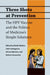 Three Shots at Prevention: The HPV Vaccine and the Politics of Medicine's Simple Solutions by Keith Wailoo, Julie Livingston, Steven Epstein