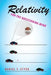 Relativity for the Questioning Mind by Daniel F. Styer