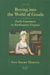 Buying Into the World of Goods: Early Consumers in Backcountry Virginia by Ann Smart Martin
