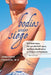 Bodies Under Siege: Self-Mutilation, Nonsuicidal Self-Injury, and Body Modification in Culture and Psychiatry by Armando R. Favazza