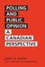 Polling and Public Opinion: A Canadian Perspective by Peter M. Buttler