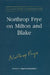 Northrop Frye on Milton and Blake by Angela Esterhammer