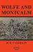 Wolfe and Montcalm by H. R. Casgrain